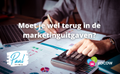 Moet je wel terug in de marketinguitgaven?