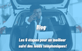 LES 6 ÉTAPES POUR UN MEILLEUR SUIVI DES LEADS TÉLÉPHONIQUES !