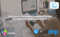 ÉVALUER LES PERFORMANCES MARKETING PAR LES DONNÉES ET NON À L’INTUITION !