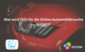 Was wird 2023 für die Online-Automobilbranche bringen?