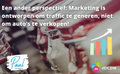 Een ander perspectief: “Marketing is ontwikkeld om traffic te generen, niet om auto’s te verkopen!”
