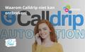 Warum Calldrip unverzichtbar ist!