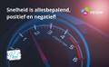 Snelheid is allesbepalend, zowel positief als negatief!